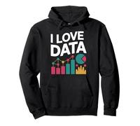 I Love Data Analytics Graphs Charts Pullover Hoodie