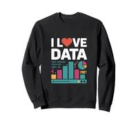I Love Data Binary Charts Graphs Sweatshirt