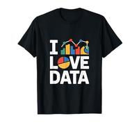 I Love Data Charts Graphs Enthusiast T-Shirt