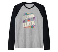 I Love Data Enthusiast Humor Graphic Raglan Baseball Tee