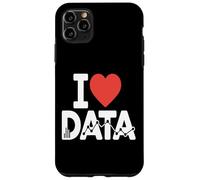 I Love Data Funny Data Analyst Statistics Case for iPhone 11 Pro Max