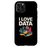 I Love Data Graphs Charts Enthusiast Case for iPhone 11 Pro