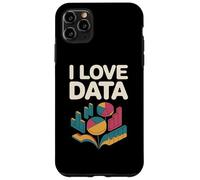I Love Data Graphs Charts Enthusiast Case for iPhone 11 Pro Max