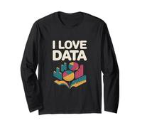 I Love Data Graphs Charts Enthusiast Long Sleeve T-Shirt