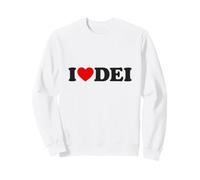 I Love DEI Human Rights Diversity Equity And Inclusion Sweatshirt