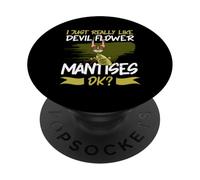 I love Devil's Flower Mantis PopSockets Adhesive PopGrip