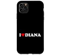 I Love Diana - Heart Case for iPhone 11 Pro Max