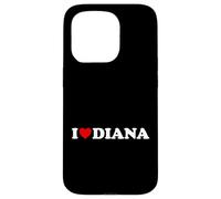 I Love Diana - Heart Case for iPhone 15 Pro