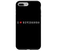 I Love Dividends Stock Exchange Trading Dividend Investor Case for iPhone 7 Plus/8 Plus