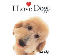 I Love Dogs