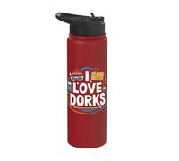 I Love Dorks Books Science Fun Glasses Stainless Steel Insulated Water Bottle