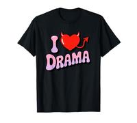 I love Drama. Sweet devil Heart, Funny Ironic Humor Design T-Shirt