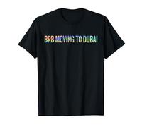 I Love Dubai BRB Moving To Dubai Funny Traveling Tie-Dye T-Shirt