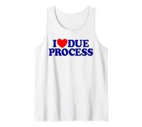 I Love Due Process Tank Top