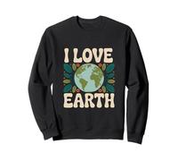 I Love Earth Eco Friendly Green Nature Sweatshirt