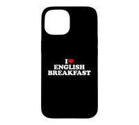 I Love English Breakfast, I Heart English Breakfast Case for iPhone 15