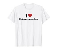 I Love Entrepreneurship T-Shirt