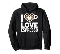 I Love Espresso Heart Cup Coffee Lover Espresso Pullover Hoodie