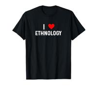 I Love Ethnology - Heart Anthropology People Culture T-Shirt