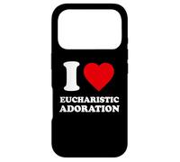 I Love Eucharistic Adoration, Christian, Catholic Case for iPhone 17 Pro