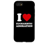 I Love Eucharistic Adoration, Christian, Catholic Case for iPhone SE (2020) / 7/8