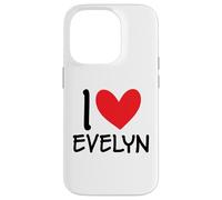I Love Evelyn Name Personalized Girl Woman BFF Friend Heart Case for iPhone 14 Pro