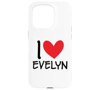 I Love Evelyn Name Personalized Girl Woman BFF Friend Heart Case for iPhone 15 Pro