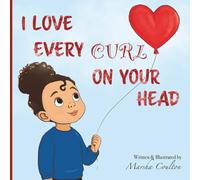 I Love Every Curl on Your Head