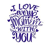 I Love Every Moment with You. It's Inspiring and Motivating. Fine Carving Decals 67.2x71.2cm Multi Color Selection DarkBlue
