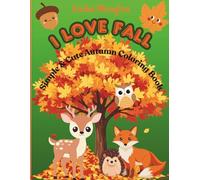 I Love Fall: Simple & Cute Autumn Coloring Book