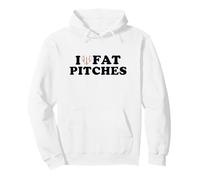 I Love Fat Pitches Funny Baseball Humor Hitter Quote Pullover Hoodie