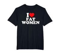 I Love Fat Women T-Shirt, Men's Big and Tall, Black, 3X Tall