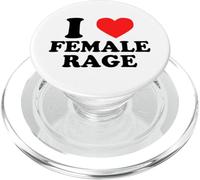 I Love Female Rage - Funny Feminist Humor Feminine Statement PopSockets PopGrip for MagSafe