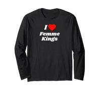 I Love Femme Kings with a red Heart Long Sleeve T-Shirt
