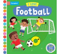 I Love Football : A Push, Pull, Slide Book