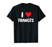 I Love Frances - Heart T-Shirt