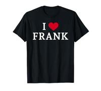 I Love Frank, I Heart Frank T-Shirt