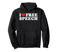 I Love Free Speech - Freedom Expression Political Statement Pullover Hoodie