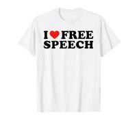 I Love Free Speech - Freedom Expression Political Statement T-Shirt