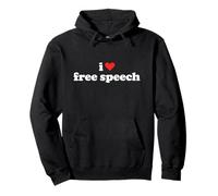 I Love Free Speech Freedom of Speech Pullover Hoodie