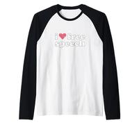 I Love Free Speech Freedom of Speech Raglan Baseball Tee
