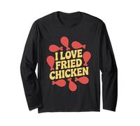 I Love Fried Chicken Food Humor Long Sleeve T-Shirt