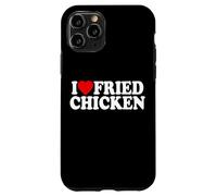 I LOVE FRIED CHICKEN I HEART CHICKEN Case for iPhone 11 Pro