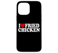 I LOVE FRIED CHICKEN I HEART CHICKEN Case for iPhone 13 Pro Max