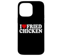 I LOVE FRIED CHICKEN I HEART CHICKEN Case for iPhone 14 Pro Max