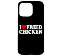 I LOVE FRIED CHICKEN I HEART CHICKEN Case for iPhone 15 Pro Max
