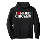 I LOVE FRIED CHICKEN I HEART CHICKEN Pullover Hoodie