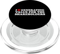 I Love Generating Value For The Shareholders Funny Slogan PopSockets PopGrip for MagSafe