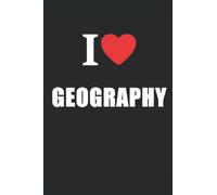 I Love Geography: Geography Notebook