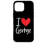 I Love George Name Personalized Boy Man BFF Friend Heart Case for iPhone 16 Pro Max